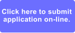 Click here to submit application on-line.